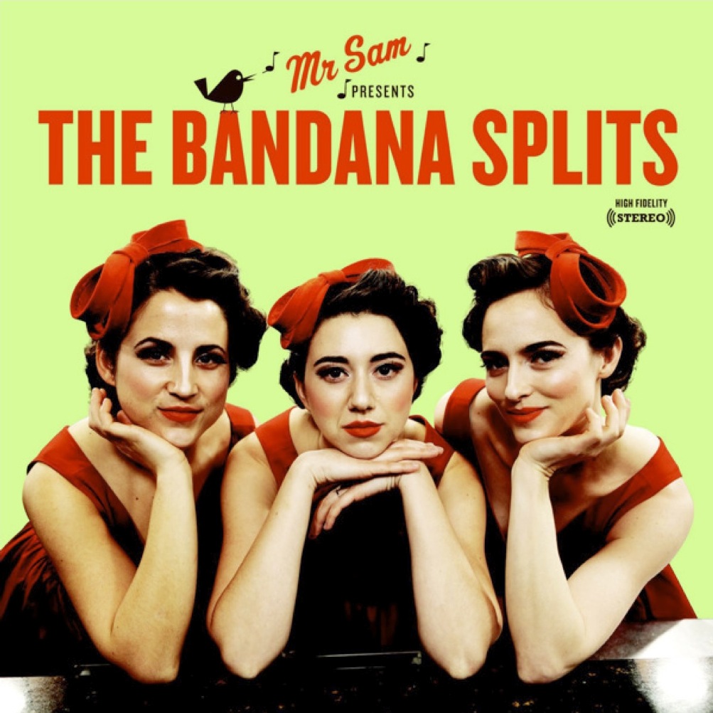 The Bandana Splits (retro&nbsp;pop)