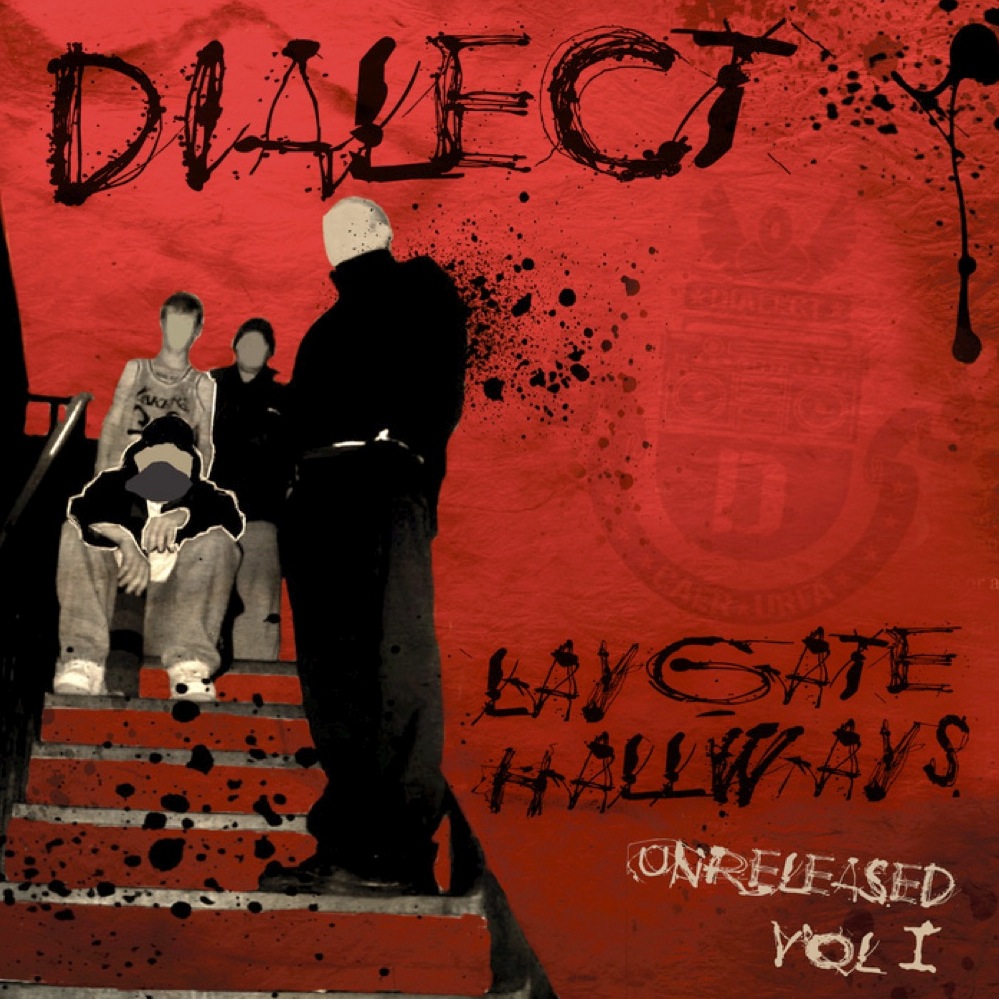 Dialect – Laygate Hallways: unreleased 2001-2006&nbsp;(hip-hop)