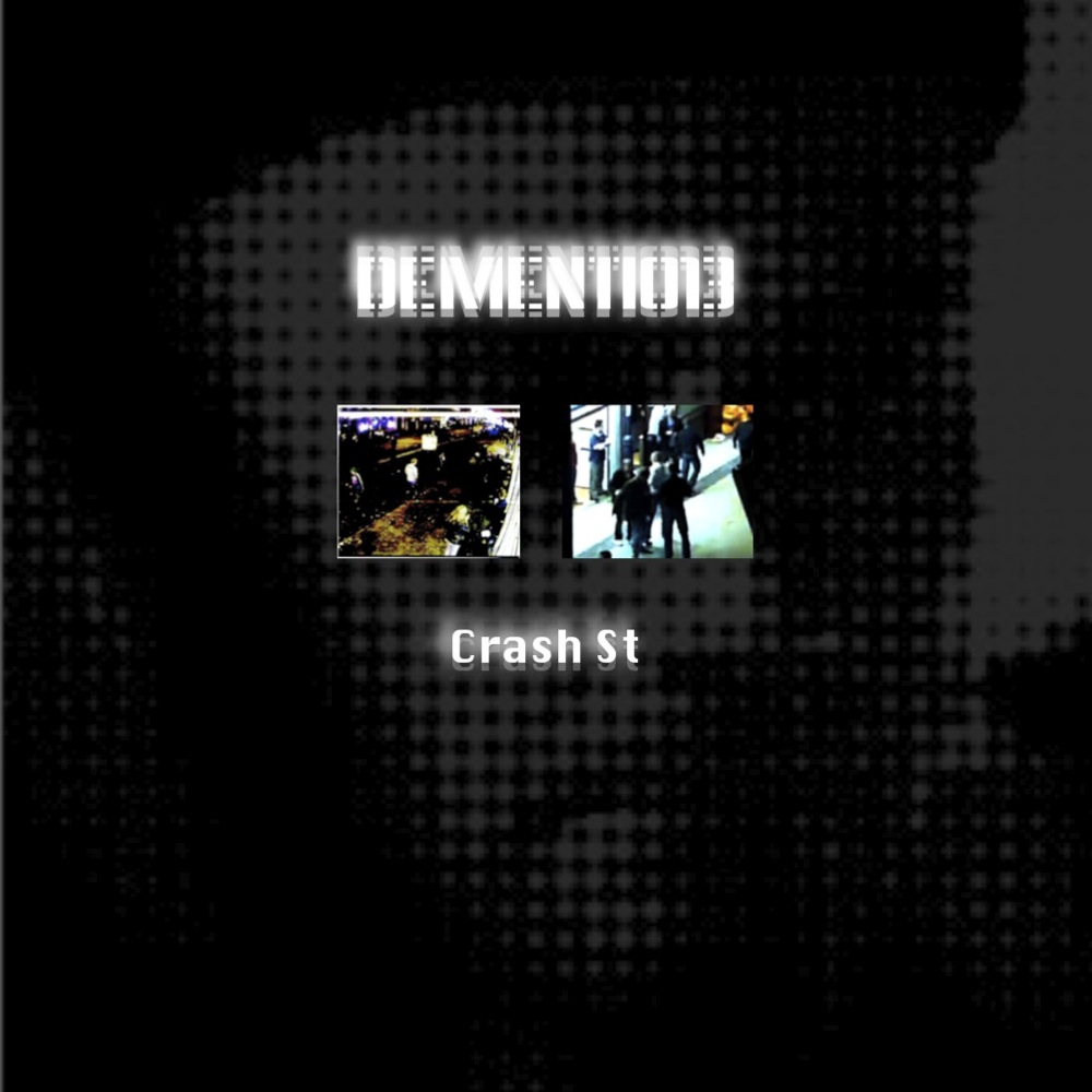 Dementio 13 – Crash St (electronic&nbsp;post-rock)