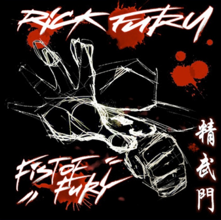 Rick Fury – Fist Of Fury (hip-hop)