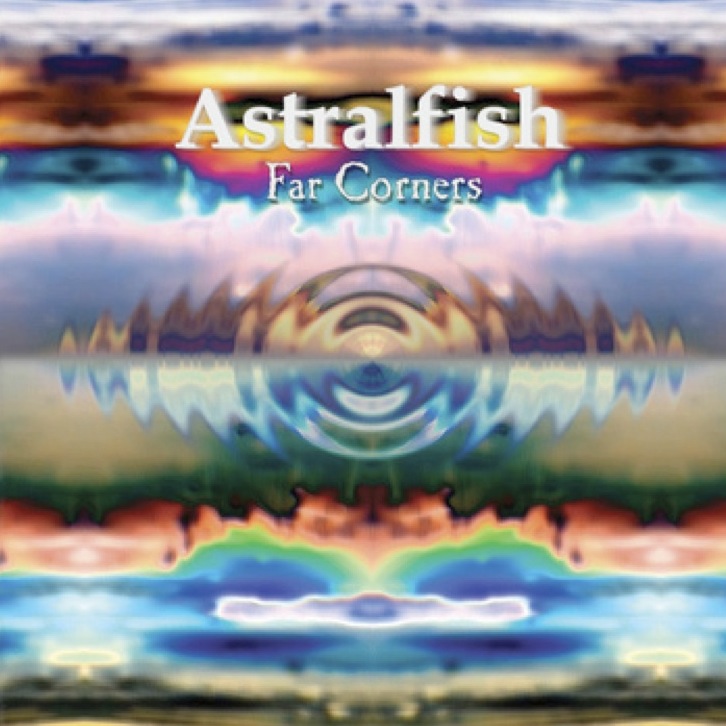 Astralfish – Far Corners (space&nbsp;rock)