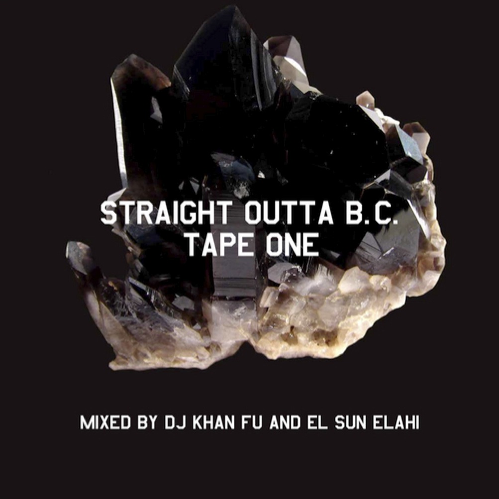 Various Artists – Straight Outta B.C. – Tape One&nbsp;(hip-hop)