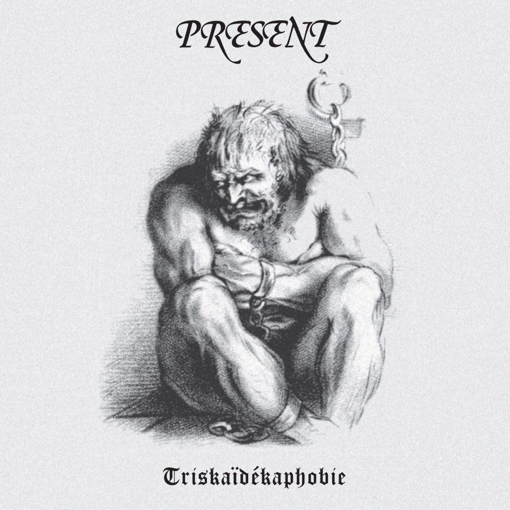 Present – Triskaïdékaphobie (avant-rock)