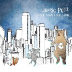 Louder Than Your Drum