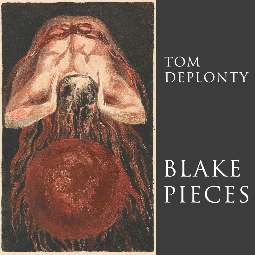 Tom DePlonty – Blake Pieces&nbsp;(experimental)